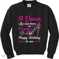 A Queen Was Born In October Birthday Gift For Wo Kids Sweatshirt thumb 0