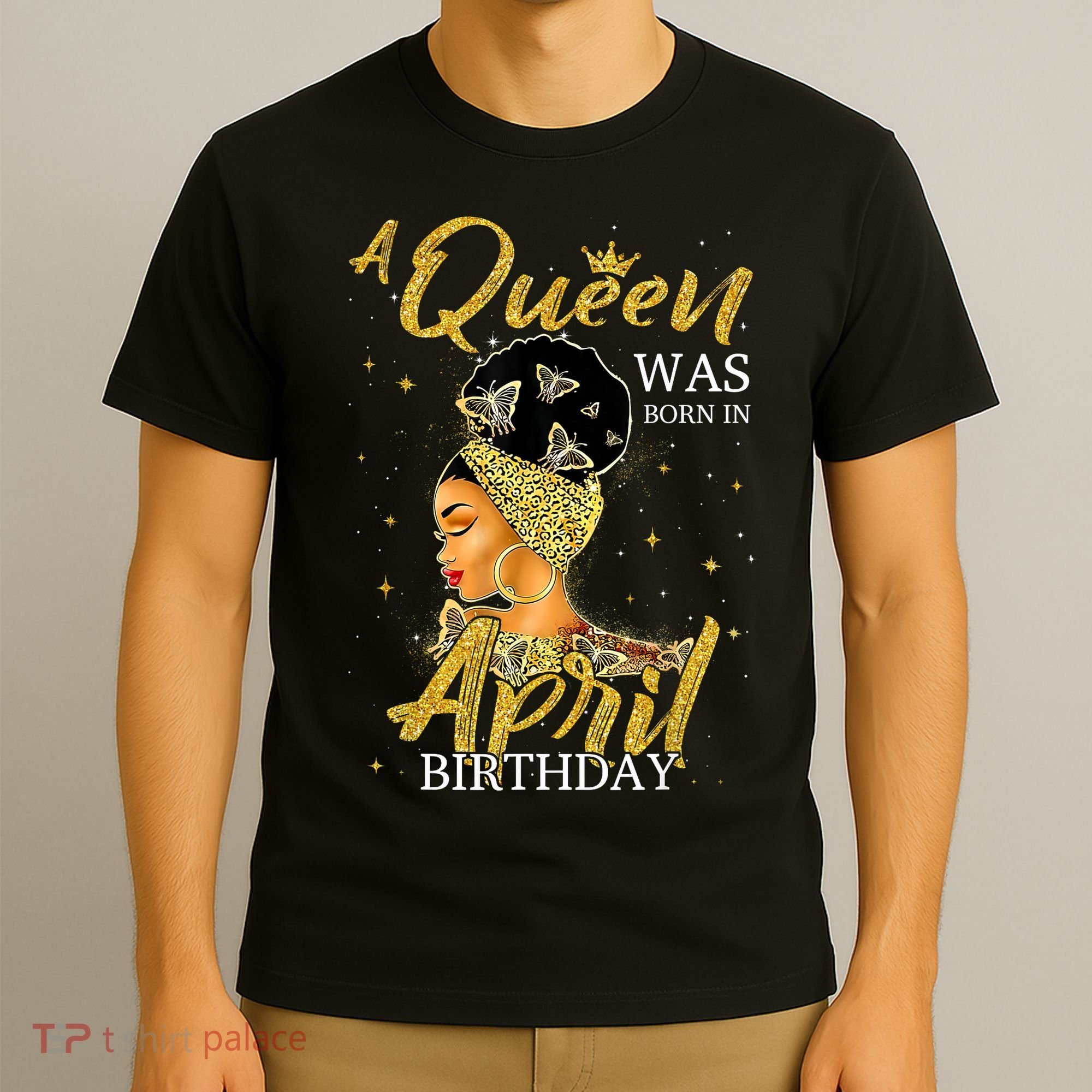 A Queen Was Born In April Happy Birthday To Me Party  T-Shirt