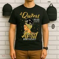A Queen Was Born In April Happy Birthday To Me Party  T-Shirt thumb 6