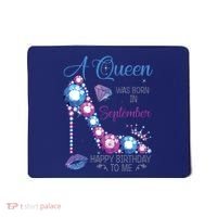 A Queen Was Born In September Happy Birthday To Me High Heel Mousepad thumb 0