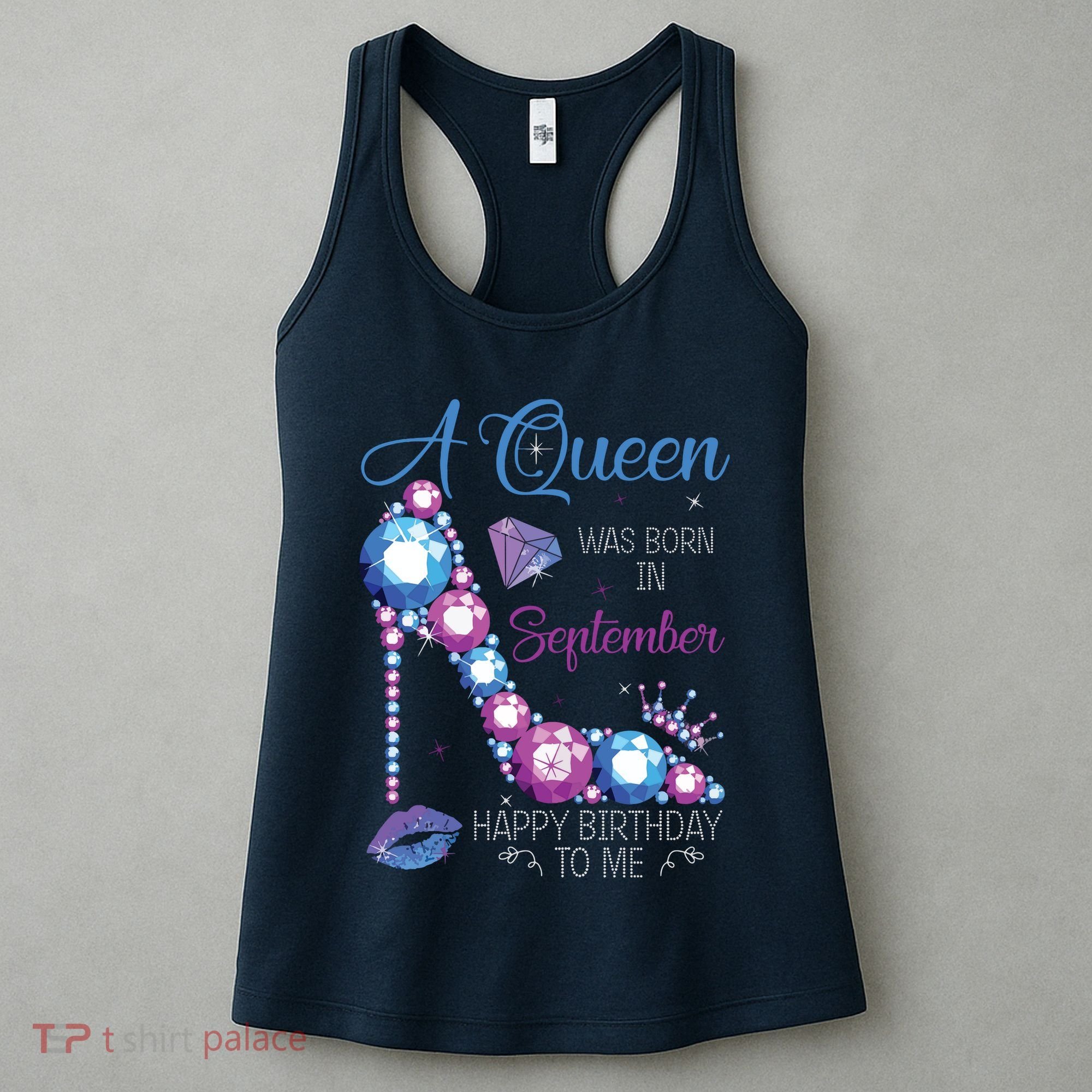 A Queen Was Born In September Happy Birthday To Me High Heel Women's Tank Top