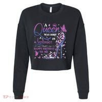 A Queen Was Born In September Happy Birthday To Me Cropped Pullover Crew thumb 0