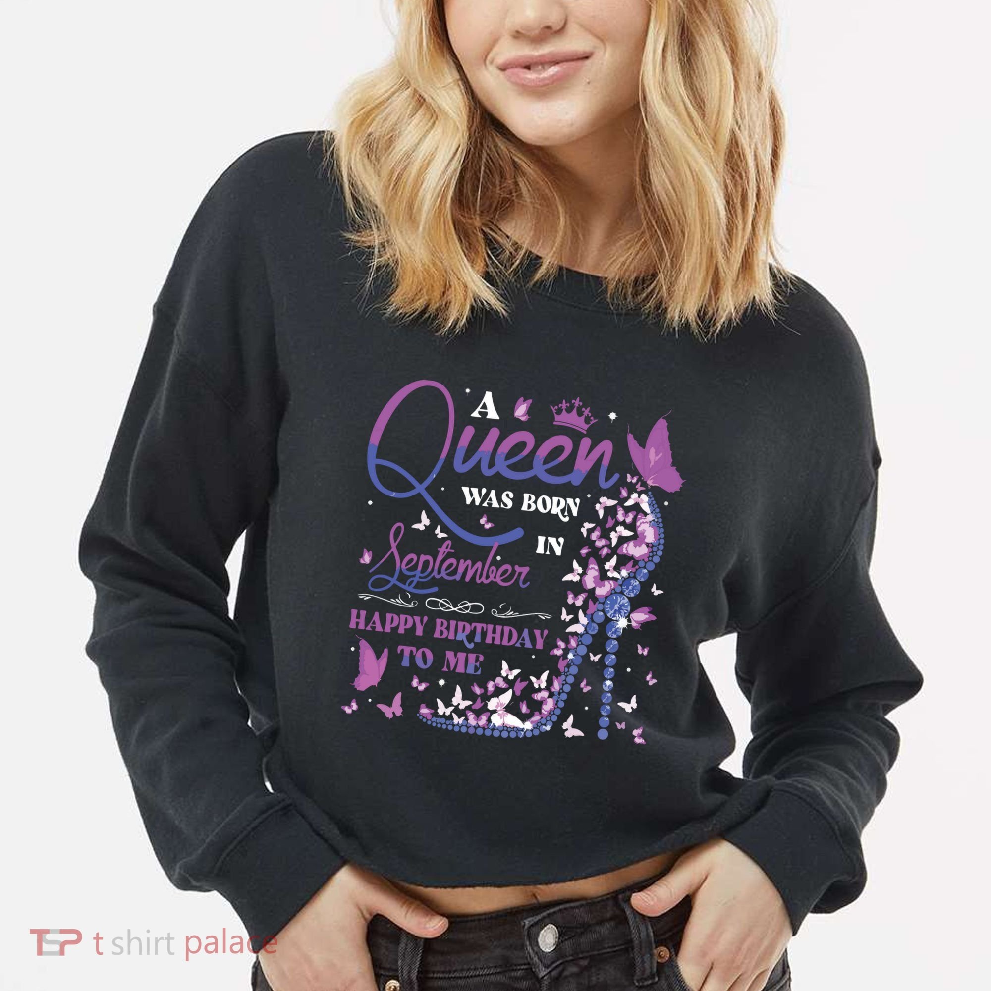 A Queen Was Born In September Happy Birthday To Me Cropped Pullover Crew