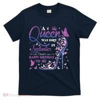 A Queen Was Born In September Happy Birthday To Me T-Shirt thumb 0