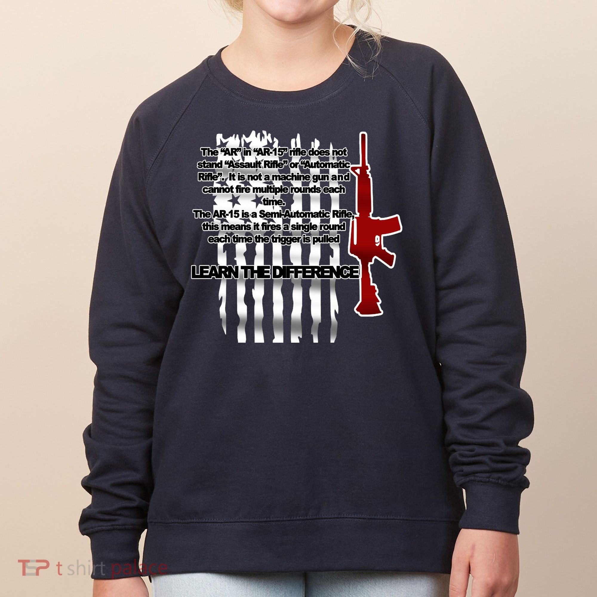 AR15 Not AN Assault Rifle Guns Quote Women's Sweatshirt