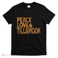 Awesome Retro 1960s Peace Love Tillamook Oregon T-Shirt thumb 0