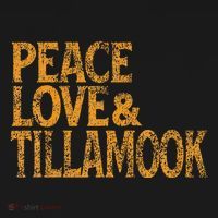 Awesome Retro 1960s Peace Love Tillamook Oregon Toddler T-Shirt thumb 4