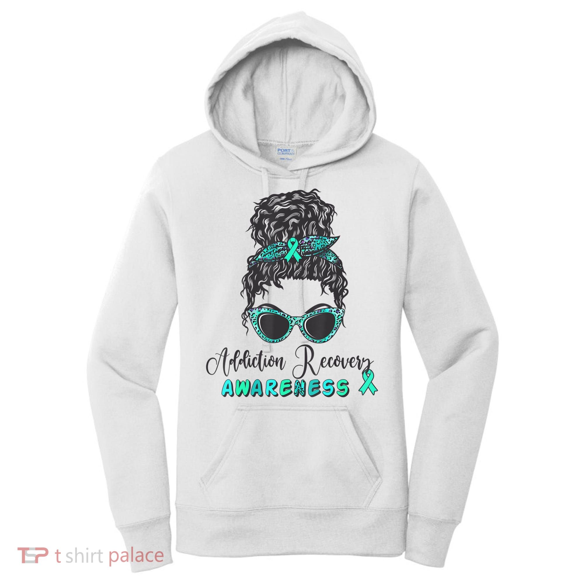 Addiction Recovery Awareness Month Sobriety Support Women's Hoodie