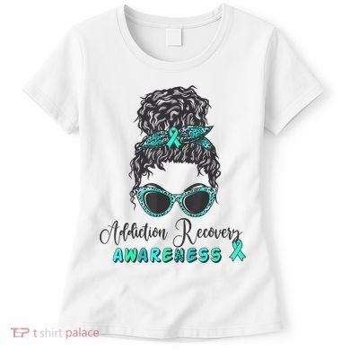 Addiction Recovery Awareness Month Sobriety Support Women's T-Shirt