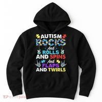Autism Rocks And Rolls And Spins And Flaps And Twists Hoodie thumb 0
