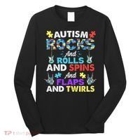 Autism Rocks And Rolls And Spins And Flaps And Twists Long Sleeve Shirt thumb 0