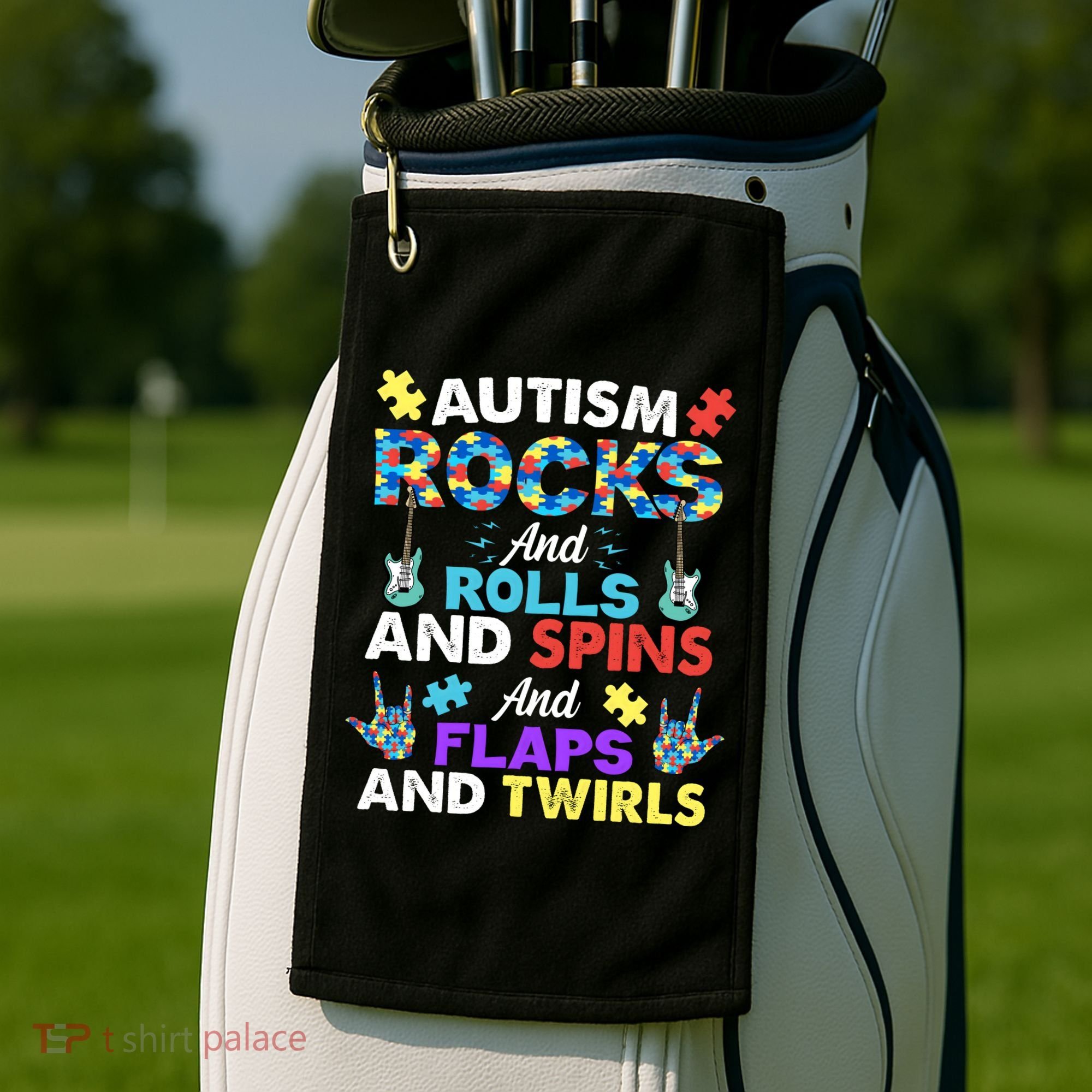 Autism Rocks And Rolls And Spins And Flaps And Twists Golf Towel