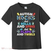 Autism Rocks And Rolls And Spins And Flaps And Twists Toddler T-Shirt thumb 0