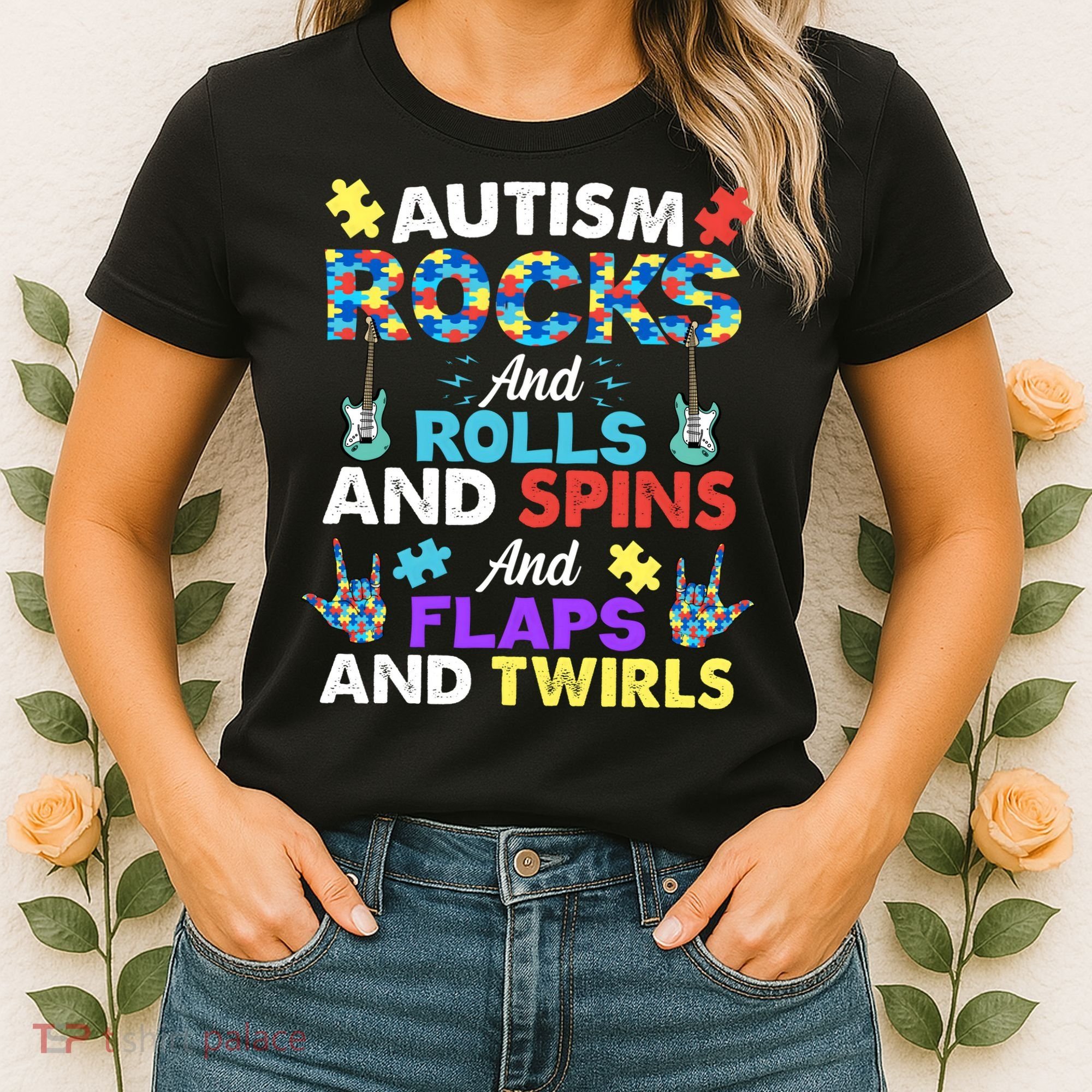 Autism Rocks And Rolls And Spins And Flaps And Twists Women's T-Shirt