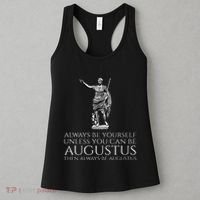 Ancient Rome Always Be Yourself Unless You Can Be Augustus Women's Tank Top thumb 3