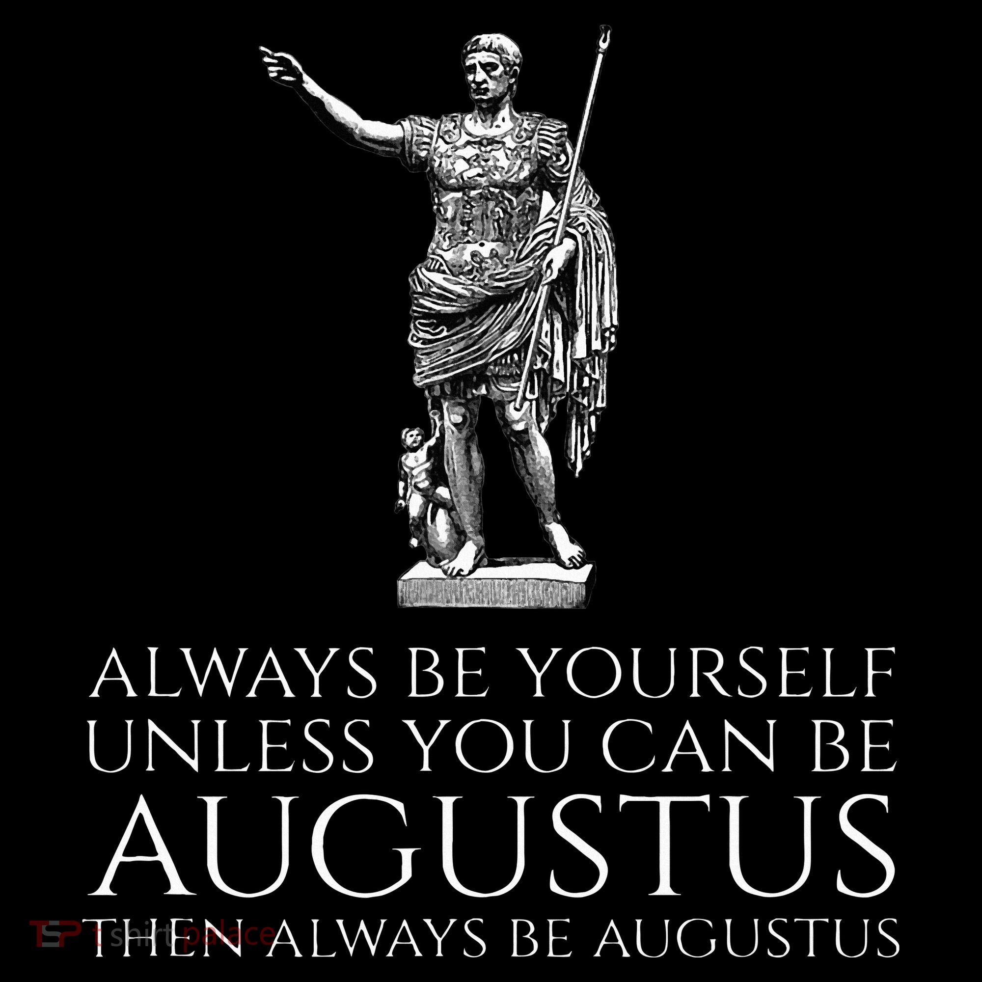 Ancient Rome Always Be Yourself Unless You Can Be Augustus Women's Tank Top
