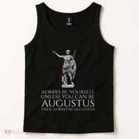 Ancient Rome Always Be Yourself Unless You Can Be Augustus Tank Top thumb 2