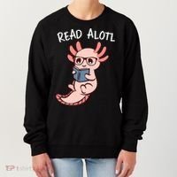 Axolotl Reading A Book, Read Alotl Books Funny Axolotl Book Women's Sweatshirt thumb 0