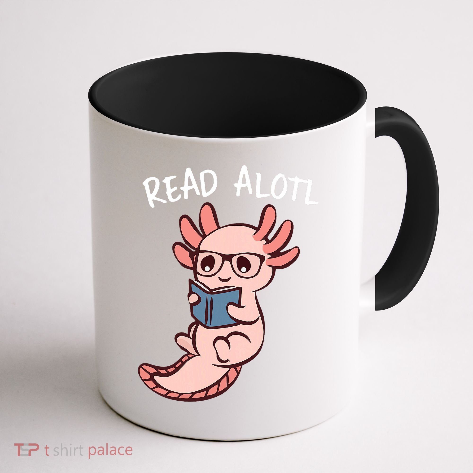 Axolotl Reading A Book, Read Alotl Books Funny Axolotl Book Coffee Mug