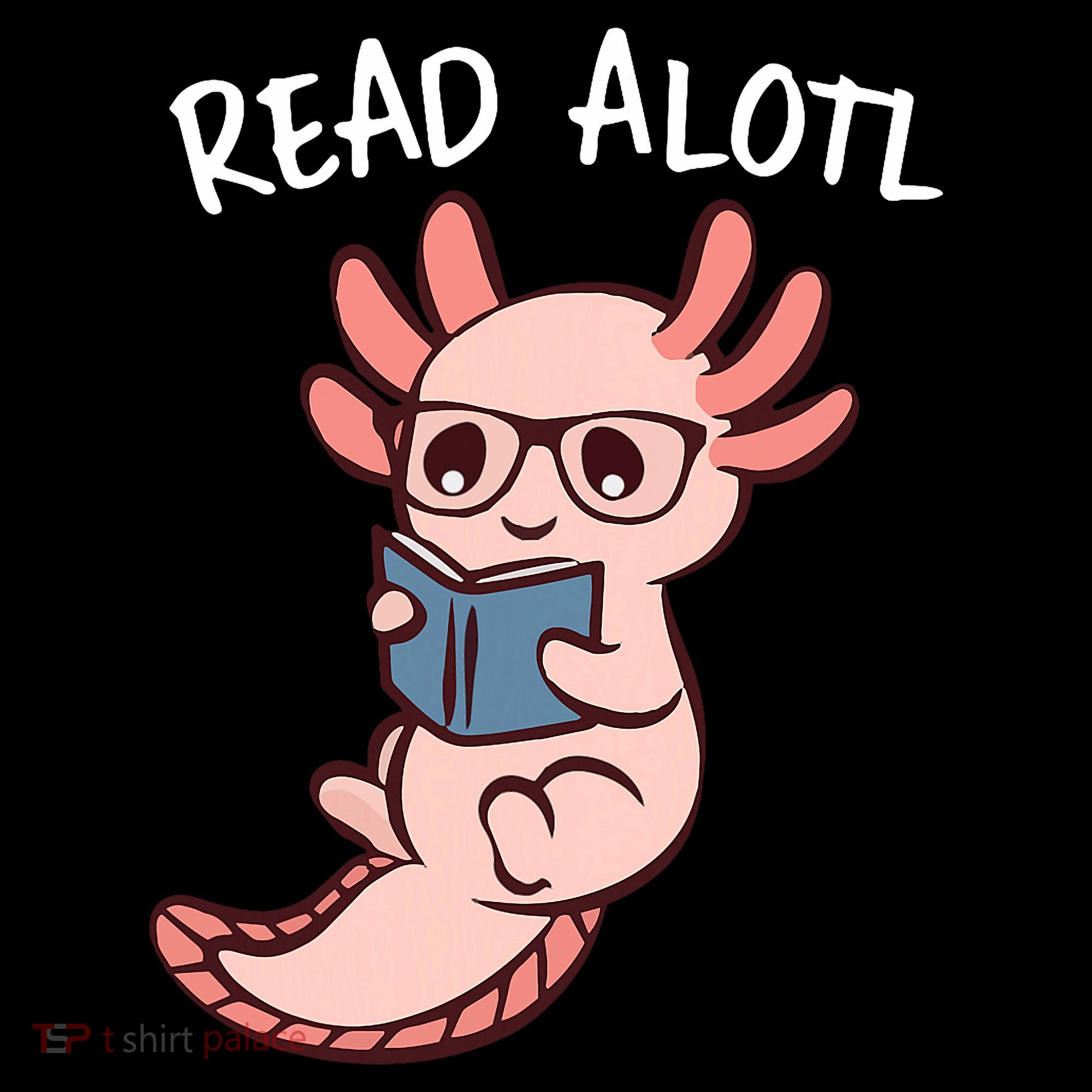 Axolotl Reading A Book, Read Alotl Books Funny Axolotl Book Coffee Mug