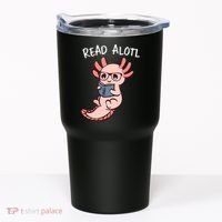 Axolotl Reading A Book, Read Alotl Books Funny Axolotl Book Tumbler thumb 0