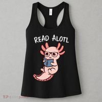 Axolotl Reading A Book, Read Alotl Books Funny Axolotl Book Women's Tank Top thumb 3