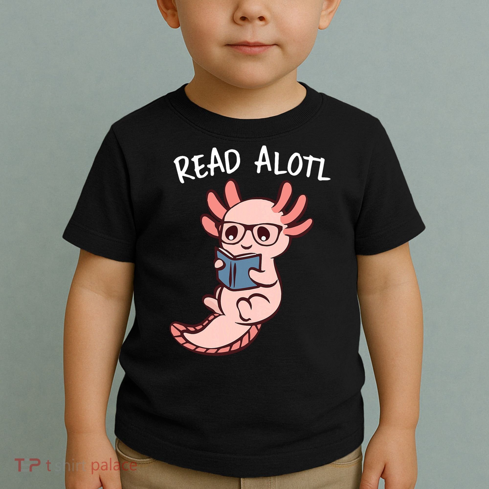 Axolotl Reading A Book, Read Alotl Books Funny Axolotl Book Toddler T-Shirt