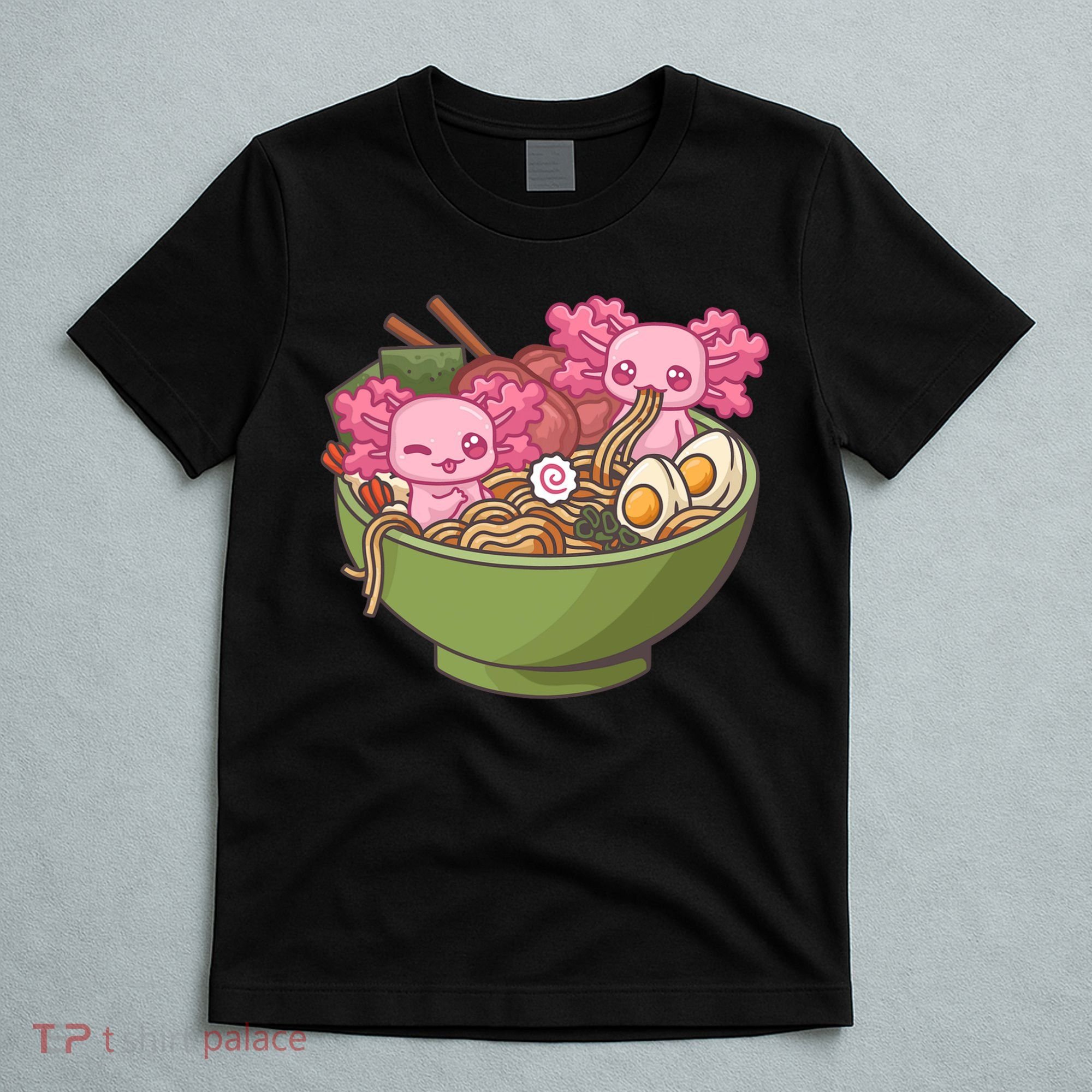 Axolotl Ramen Bowl Kawaii Anime  T-Shirt