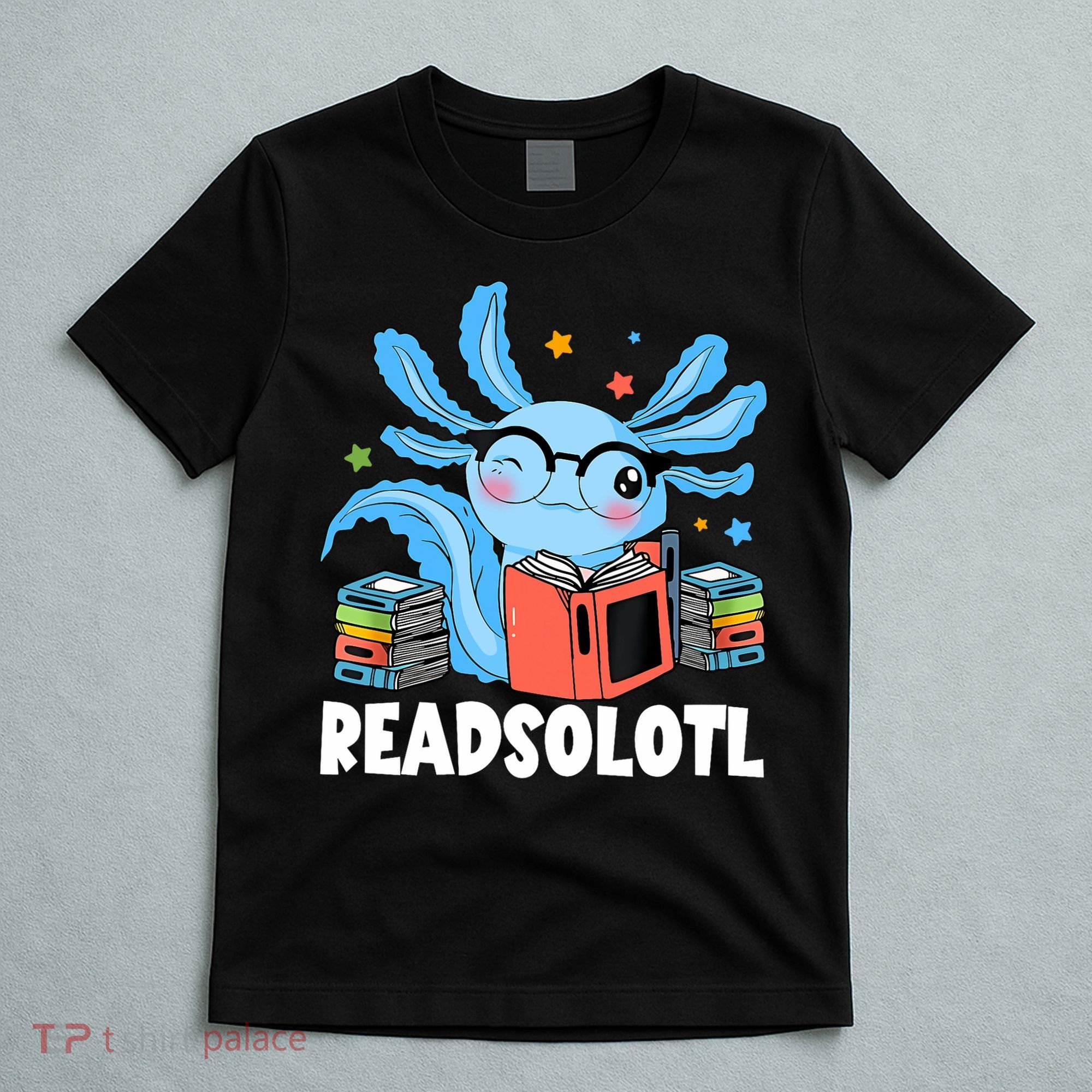 Axolotl Read Book Kawaii Reading Books Gifts T-Shirt
