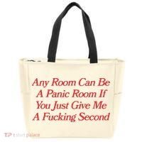 Any Room Can Be A Panic Room If You Just Give Me A Fucking Second Tote Bag thumb 0