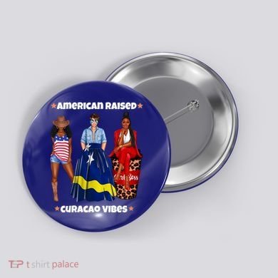 American Raised Curacao Vibes Born In South America Dna Meaningful Gift Button