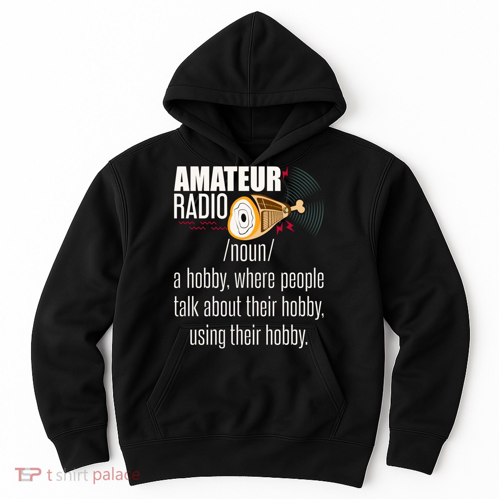 Amateur Radio Definition Gift Ham Radio Operator Enthusiast Gift Hoodie