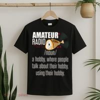 Amateur Radio Definition Gift Ham Radio Operator Enthusiast Gift T-Shirt thumb 2