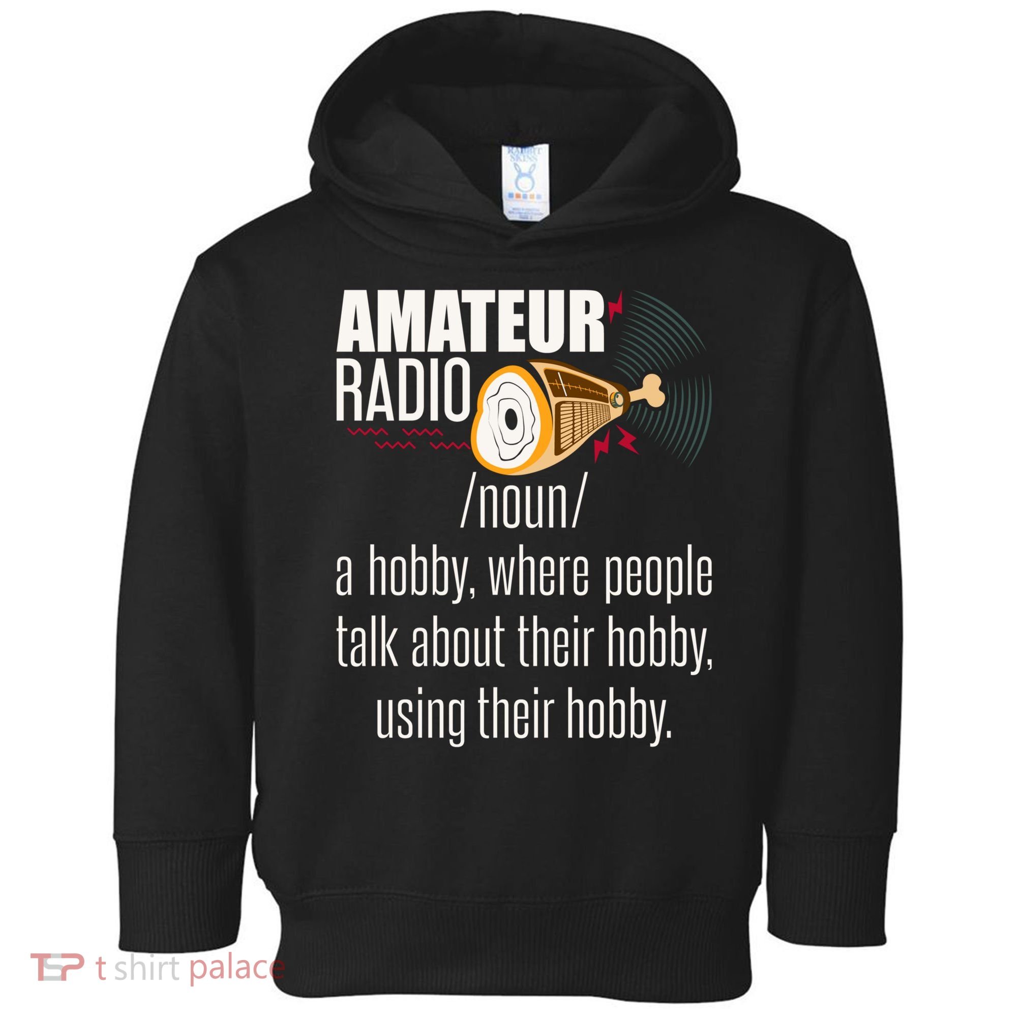 Amateur Radio Definition Gift Ham Radio Operator Enthusiast Gift Toddler Hoodie