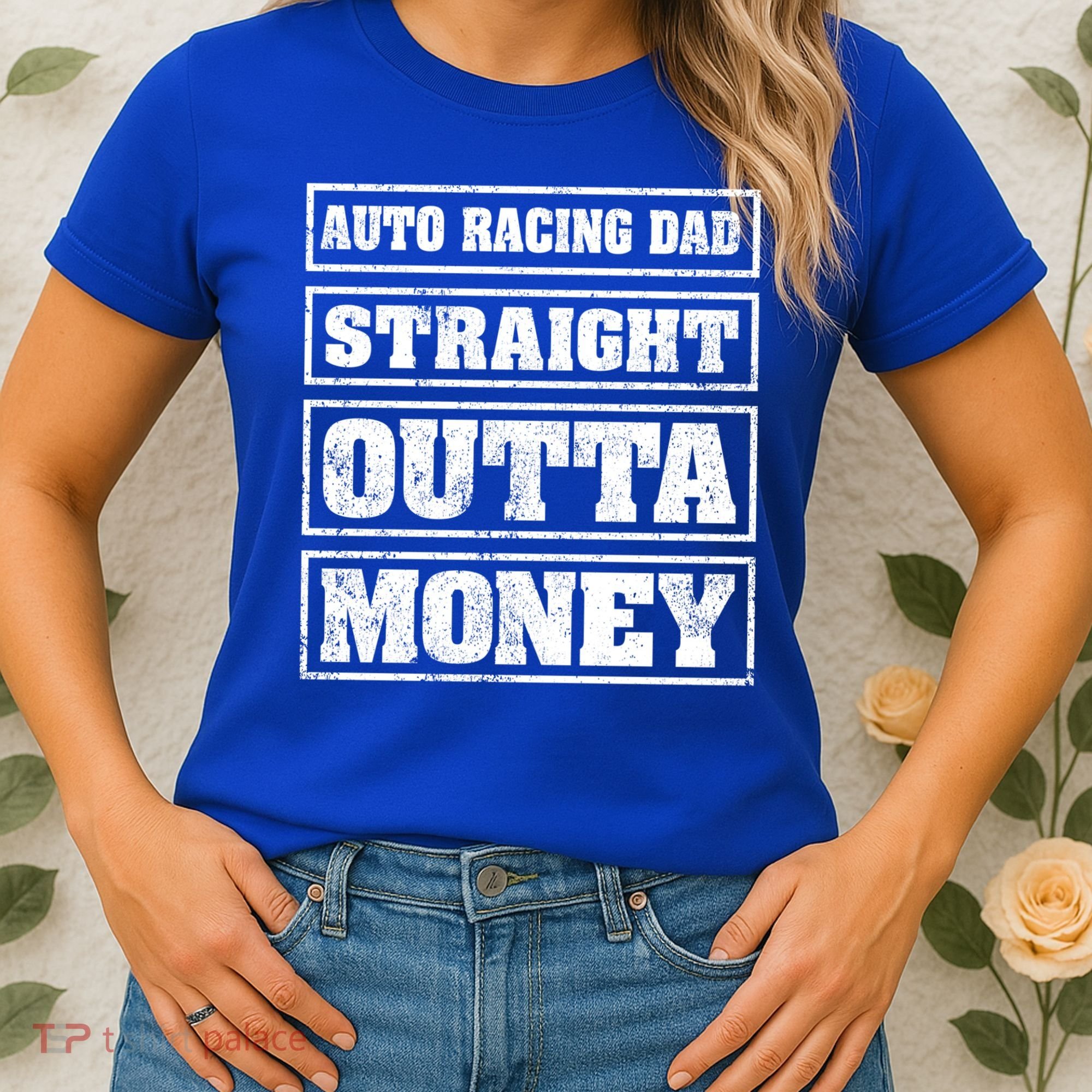 Auto Racing Dad Straight Outta Money Auto Racing Fathers Day Cool Gift Women's T-Shirt