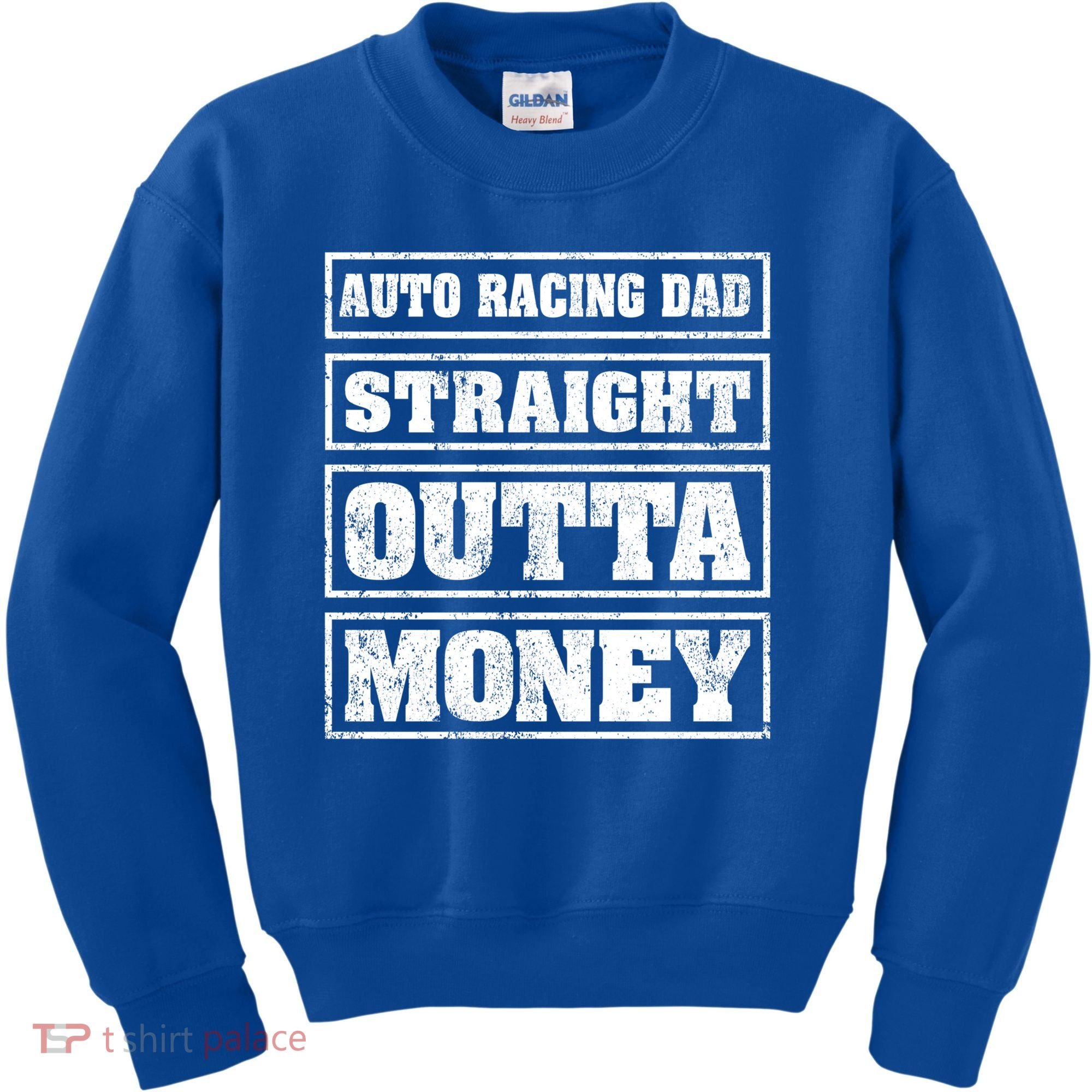 Auto Racing Dad Straight Outta Money Auto Racing Fathers Day Cool Gift Kids Sweatshirt