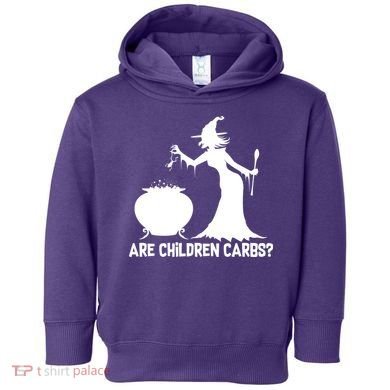 Are Children Carbs? Witch Toddler Hoodie
