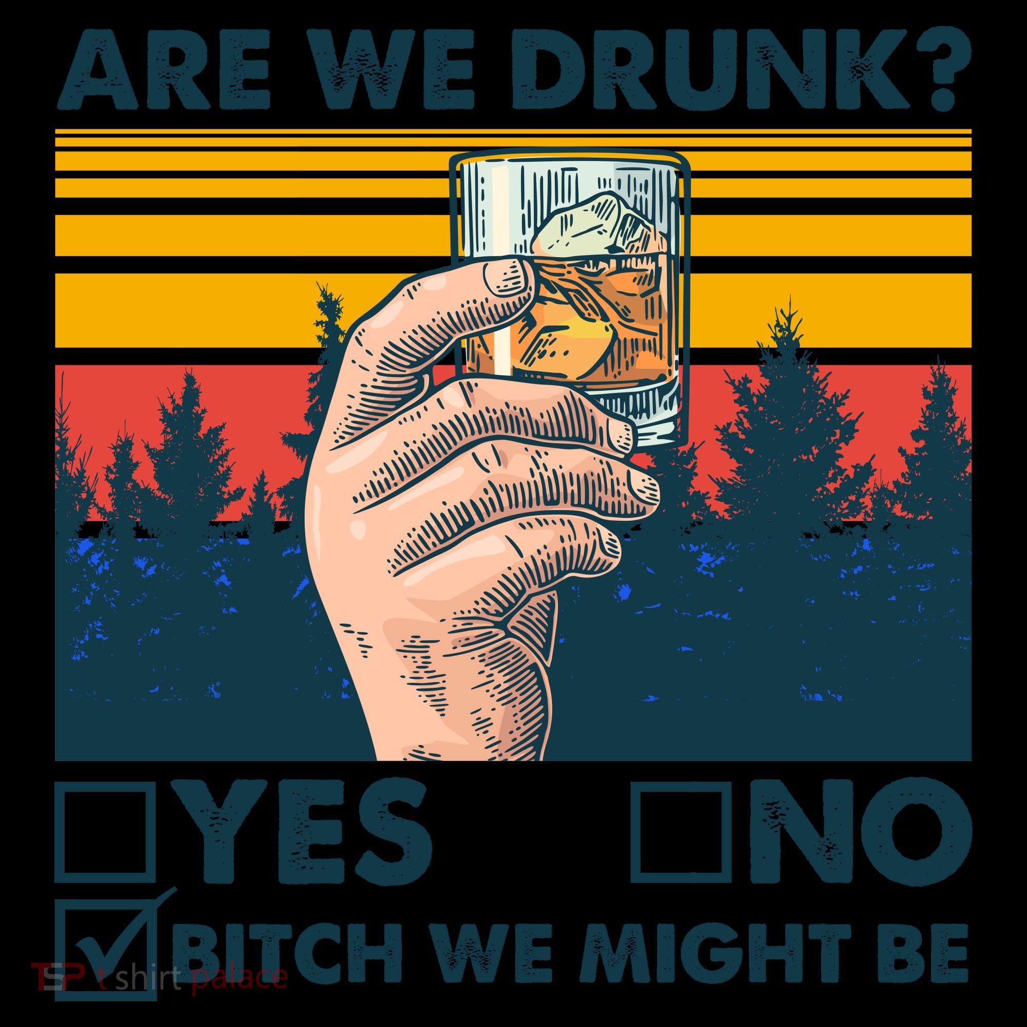 Are We Drunk? Yes No B*tch We Might Be Coffee Mug