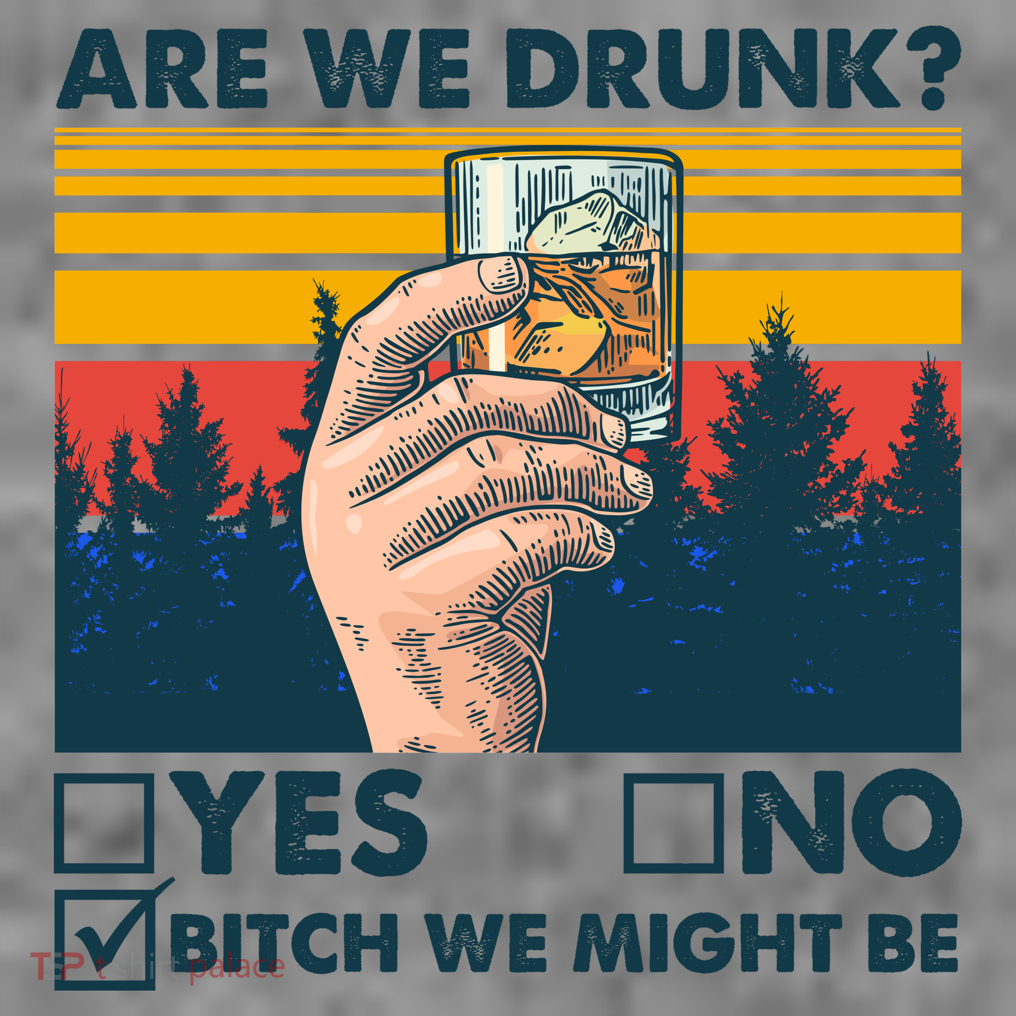 Are We Drunk? Yes No B*tch We Might Be Women's Tank Top