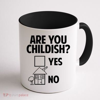 Are You Childish Yes Or No? Coffee Mug back