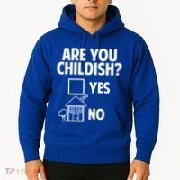 Are You Childish Yes Or No? Hoodie thumb 2