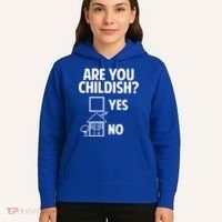 Are You Childish Yes Or No? Hoodie thumb 5