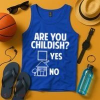 Are You Childish Yes Or No? Tank Top thumb 4