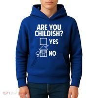 Are You Childish Yes Or No? Kids Hoodie thumb 4
