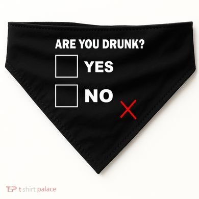 Are You Drunk? Yes or No USA-Made Doggie Bandana
