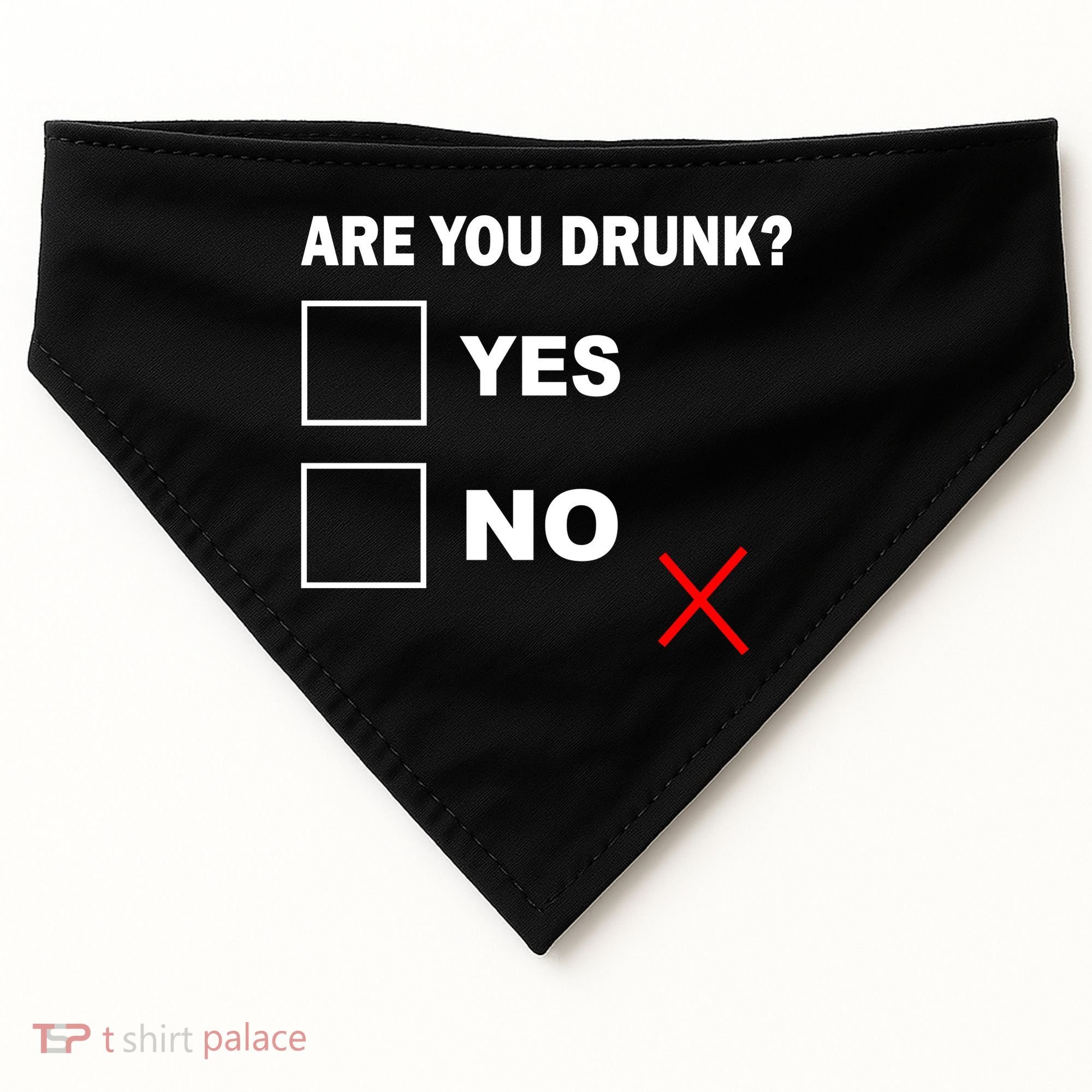 Are You Drunk? Yes or No USA-Made Doggie Bandana