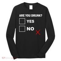 Are You Drunk? Yes or No Long Sleeve Shirt thumb 0