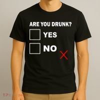 Are You Drunk? Yes or No T-Shirt thumb 3