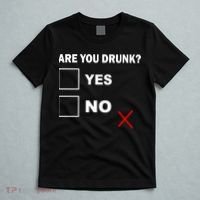 Are You Drunk? Yes or No T-Shirt thumb 5