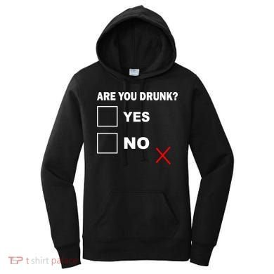 Are You Drunk? Yes or No Women's Hoodie